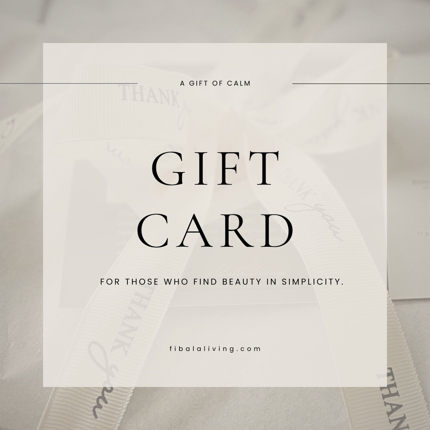 Gift card with text 'A Gift of Calm' and 'Fibataliving.com' on a blurred background.